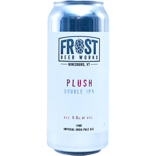 Stowe Public House & Bottle Shop Frost Beer Works Plush Double IPA 1 pint can. Imperial India Pale Ale with 8.0% ABV.