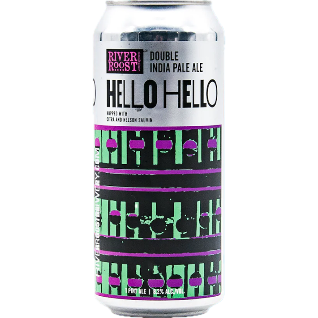 Stowe Public House & Bottle Shop River Roost Brewery Hello Hello DIPA, 8.2% ABV, 1 pint can hopped with Citra and Nelson Sauvin.