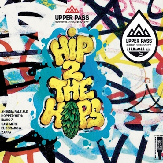 Stowe Public House & Bottle Shop Upper Pass Beer Hip 2 the Hops India Pale Ale with Idaho 7, Cashmere, El Dorado & Zappa hops.